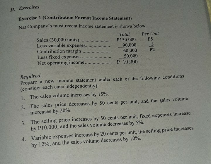  thank youuu II. Exercises Exercise 1 (Contribution Format Income Statement) Nat