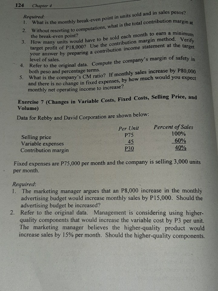 P2 Less fixed expenses 50,000 Net operating income P 10,000 Required: Prepare