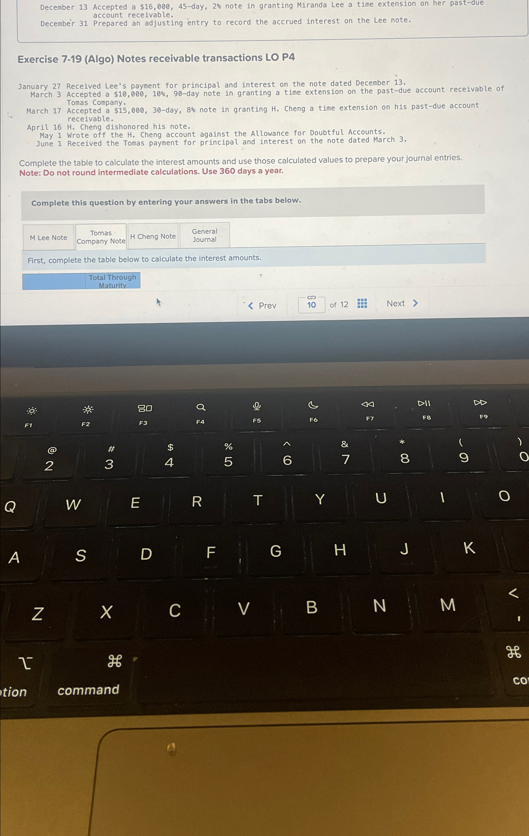  December 13 Accepted a $16,000,45-day, 2% note in granting Miranda Lee