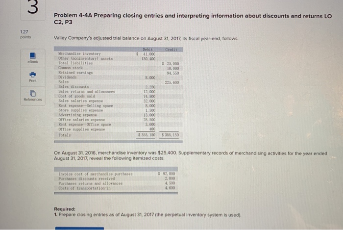  3 Problem 4-4A Preparing closing entries and interpreting information about discounts