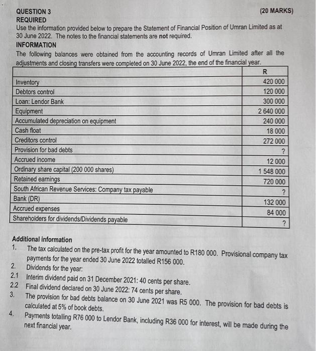  kindly help with these ASAP QUESTION 3 (20 MARKS) REQUIRED Use