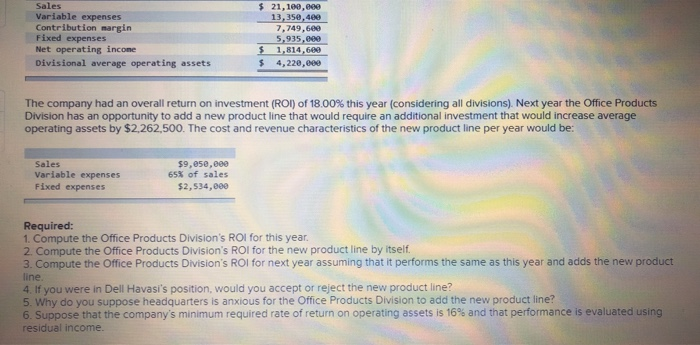 Sales Variable expenses Contribution margin Fixed expenses Net operating income Divisional
