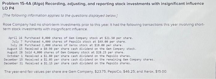 Required information Problem 15-4A (Algo) Recording, adjusting, and reporting stock investments