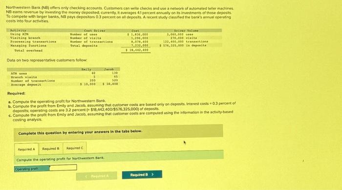 help 5 help plas Northwestera Bank (NB) offers only checking accounts. Customers