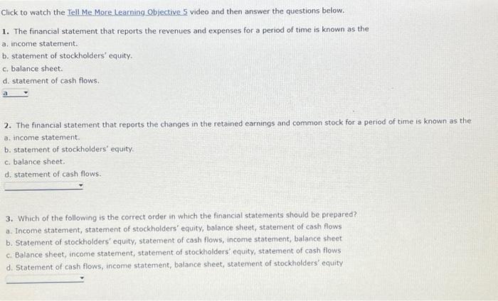 Click to watch the Tell Me More Learning Objective 5 video