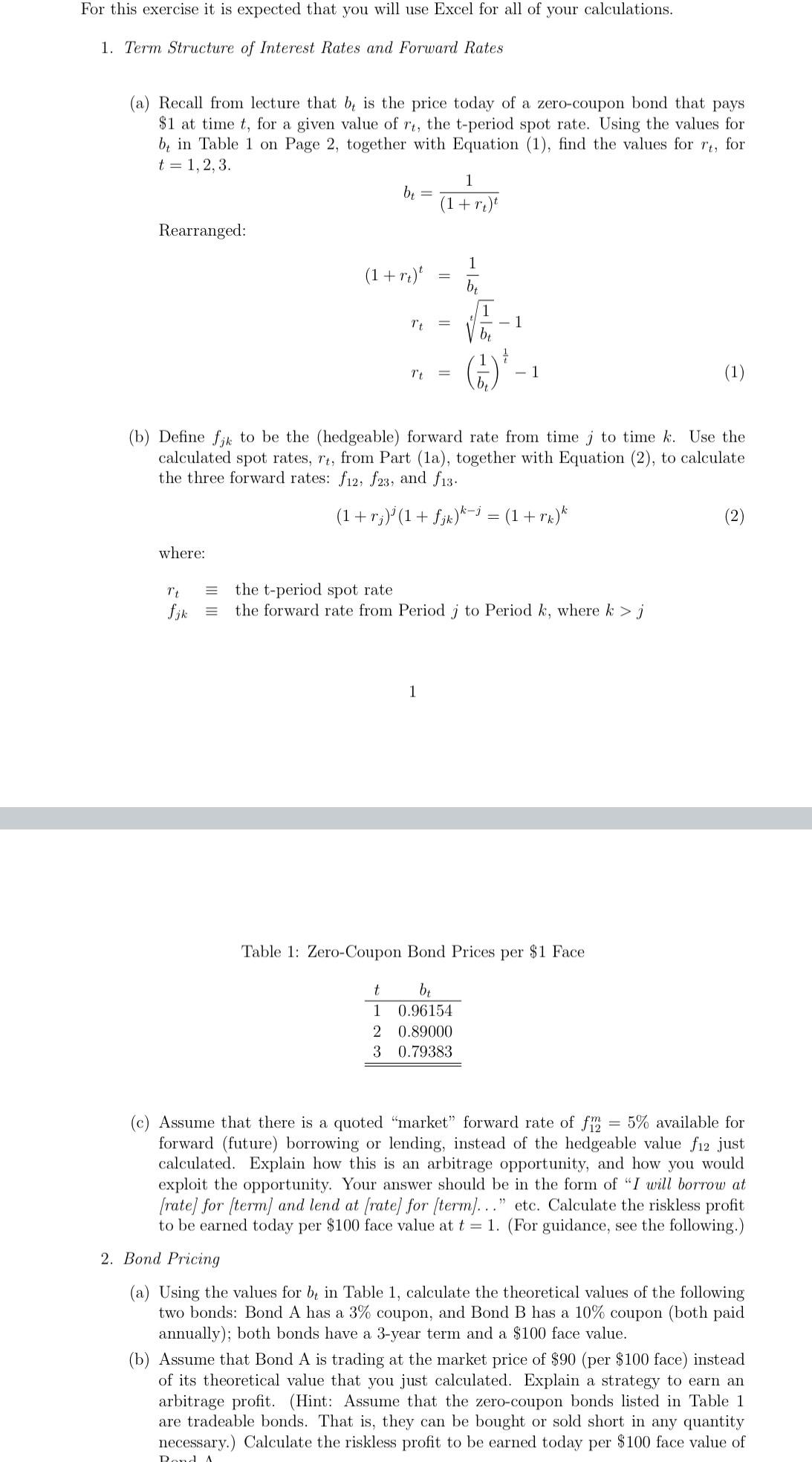  For this exercise it is expected that you will use Excel