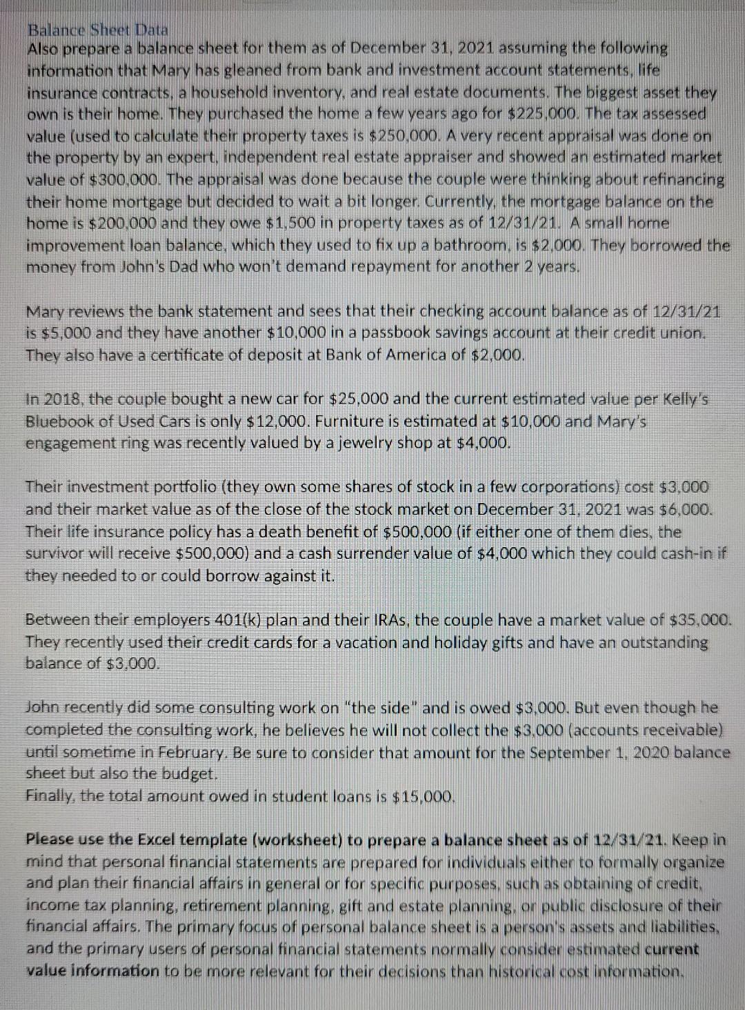  Balance Sheet Data Also prepare a balance sheet for them as