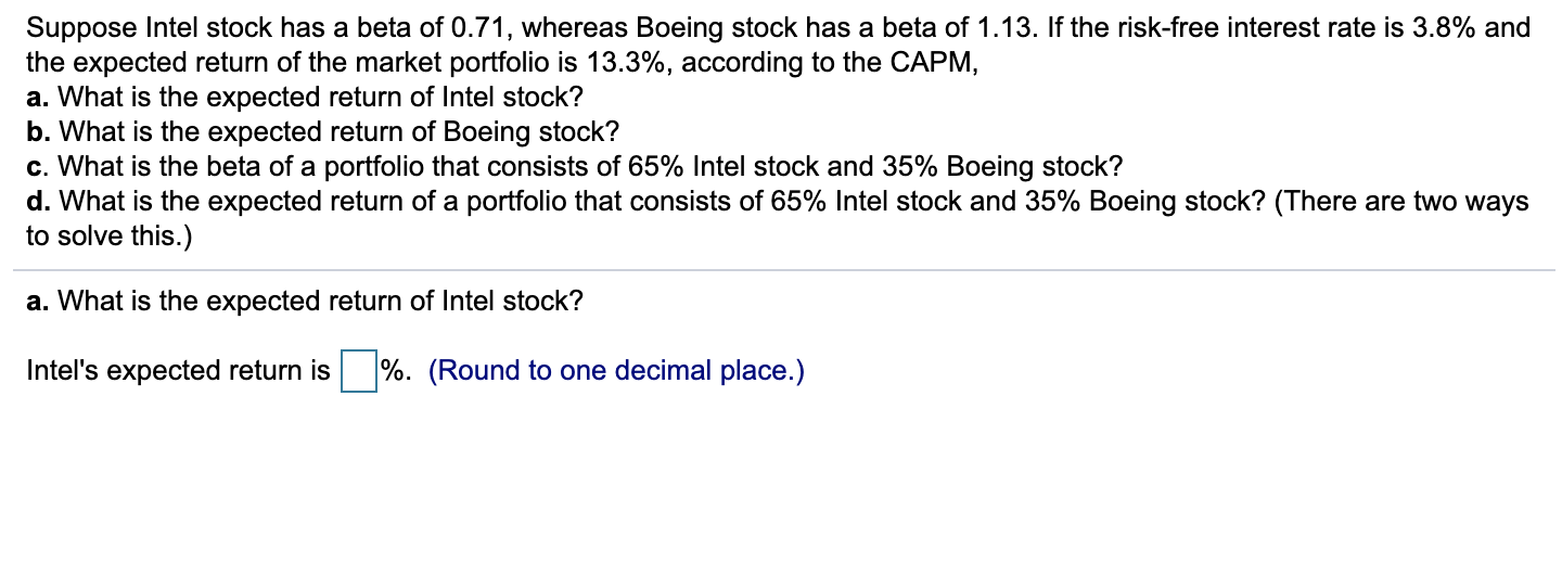  please answer parts a through d Suppose Intel stock has a