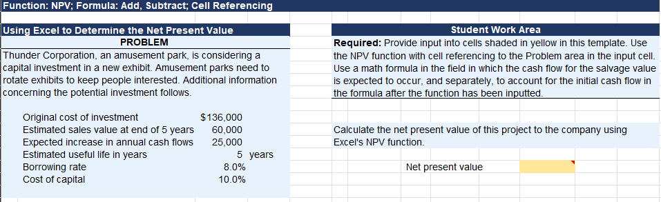 Function: NPV; Formula: Add, Subtract; Cell Referencing usin Excel to Determine the