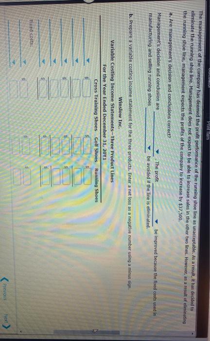 Winslow Inc. manufactures and sells three types of shoes. The income statements