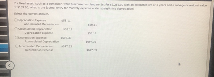  If a fixed asset, such as a computer, were purchased on