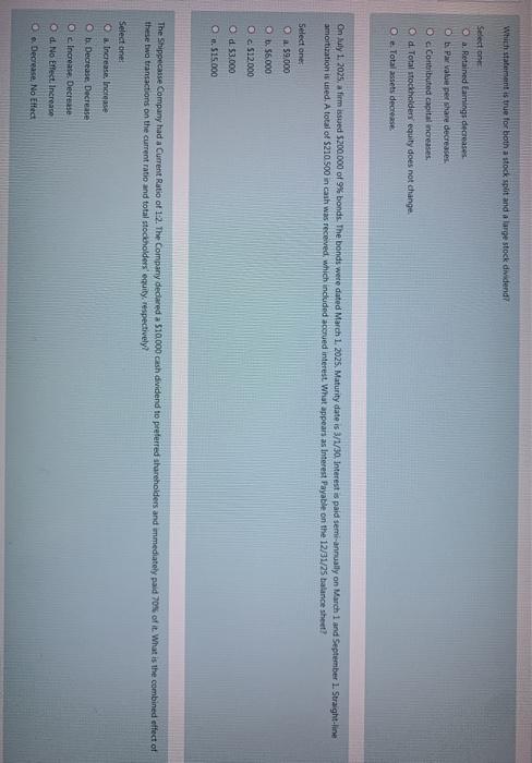  Which statement is true for both a stock split and a