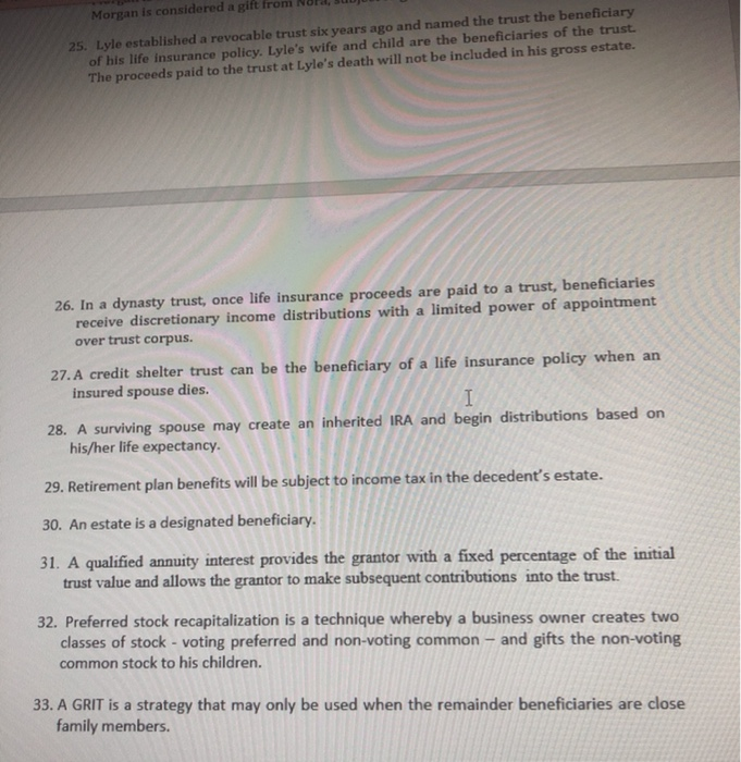 estate planning, All true or false PLEASE ANSWER AS MANY AS POSSIBLY