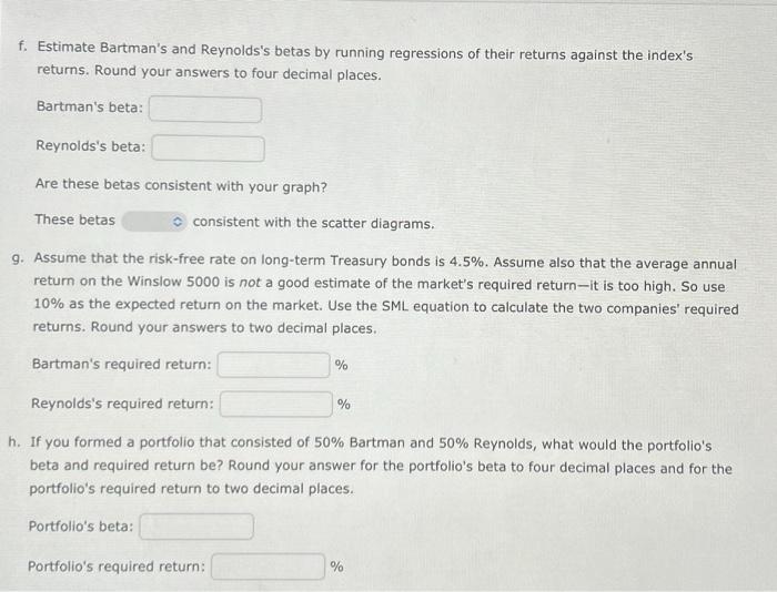 answer the questions below. Do not round intermediate calculations. Use a minus