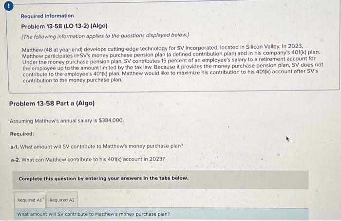 Required inform ation Problem 13-58 (LO 13-2) (Algo) [The fofiowing information applies