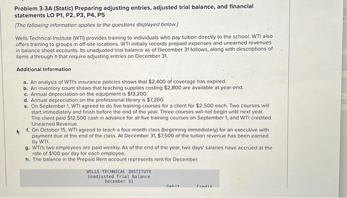  Problem 3-3A (Static) Preparing adjusting entries, adjusted trial balance, and financial