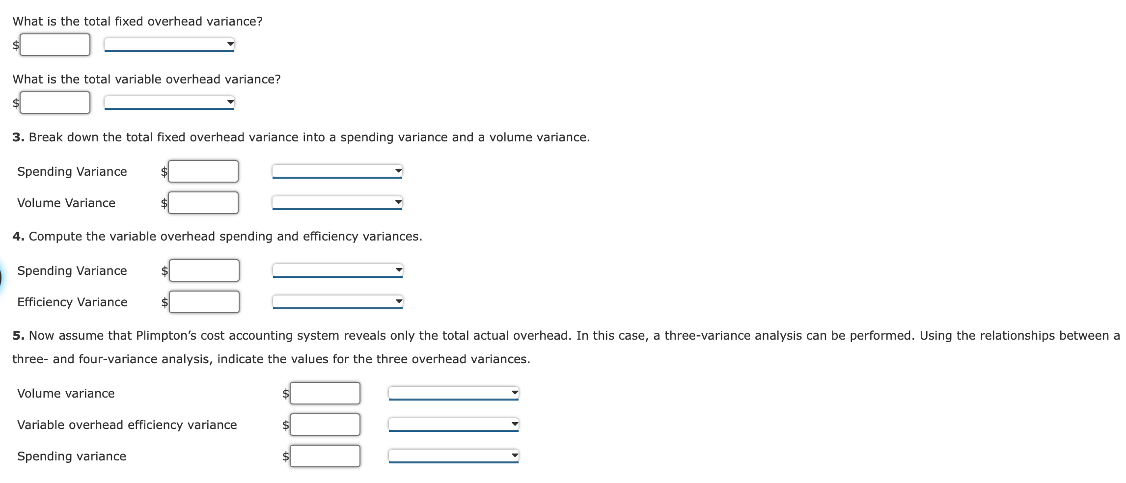  What is the total fixed overhead variance? What is the total