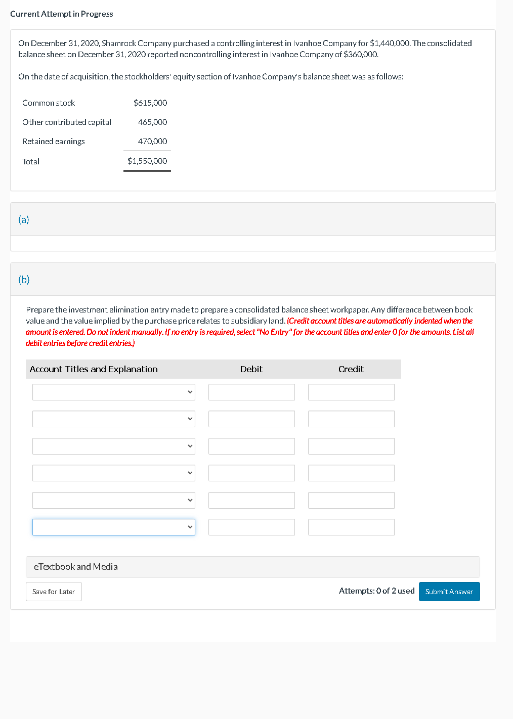  Current Attempt in Progress On December 31,2020, Shamrock Company purchased a