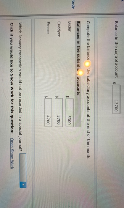 Company has a balance in its Accounts Receivable control account of $11,300