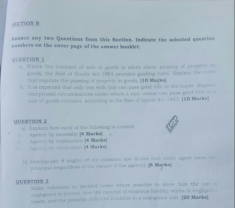business Law help please SECTION B Answer any two Questions from