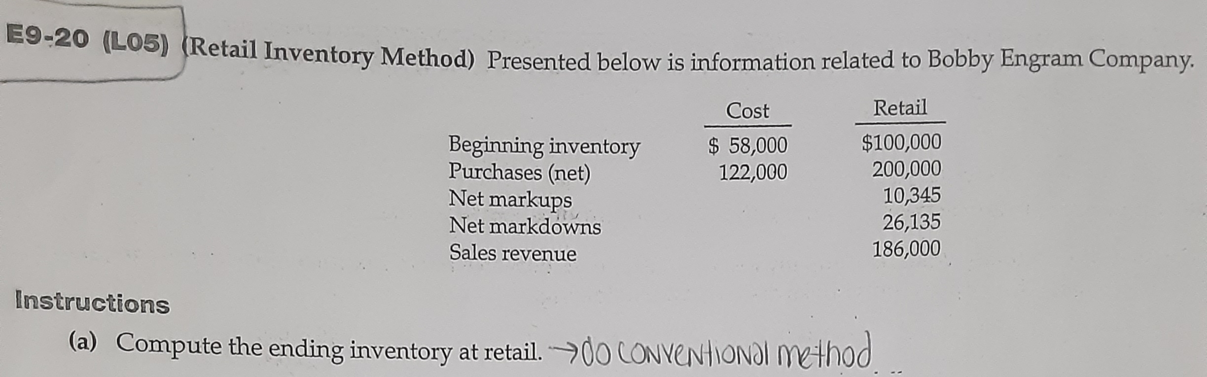  E9-20 (L05) (Retail Inventory Method) Presented below i Retail Inventory Method)