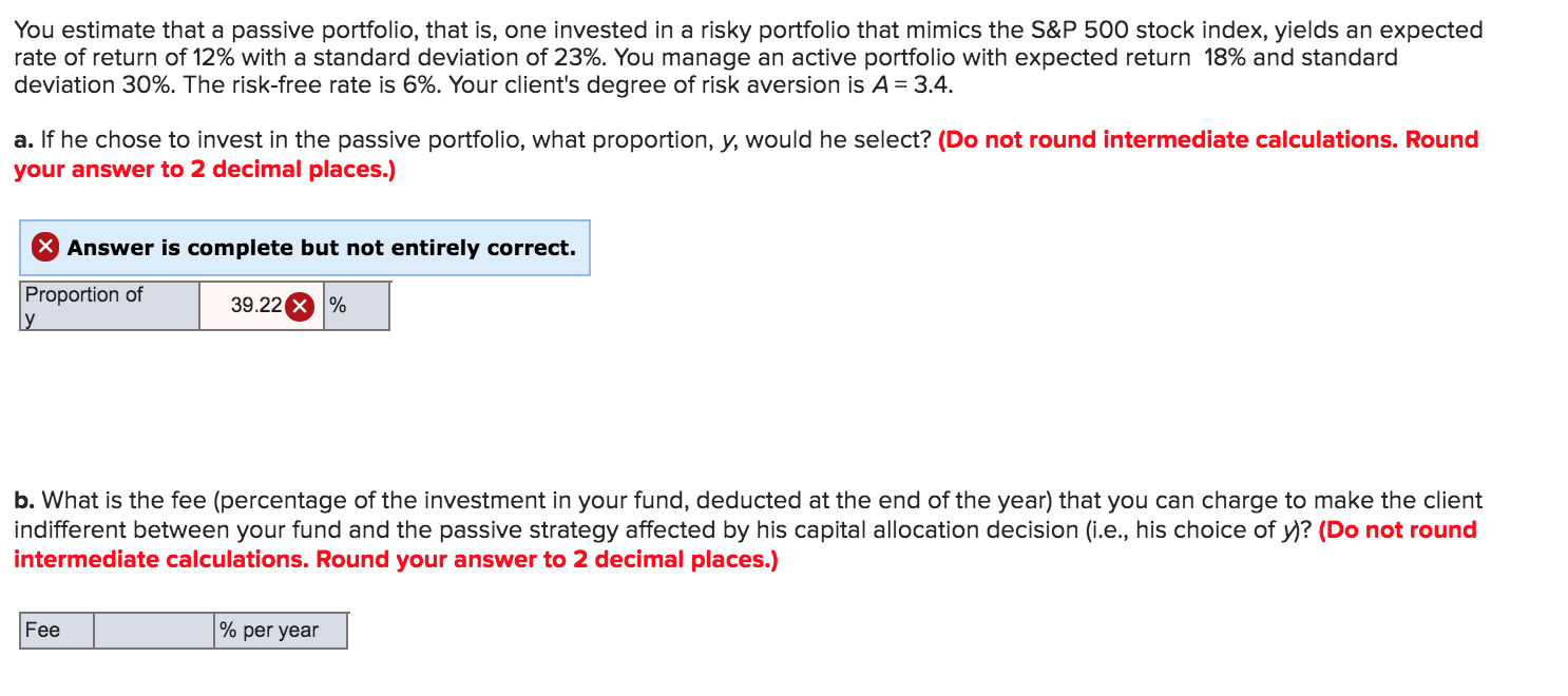  You estimate that a passive portfolio, that is, one invested in