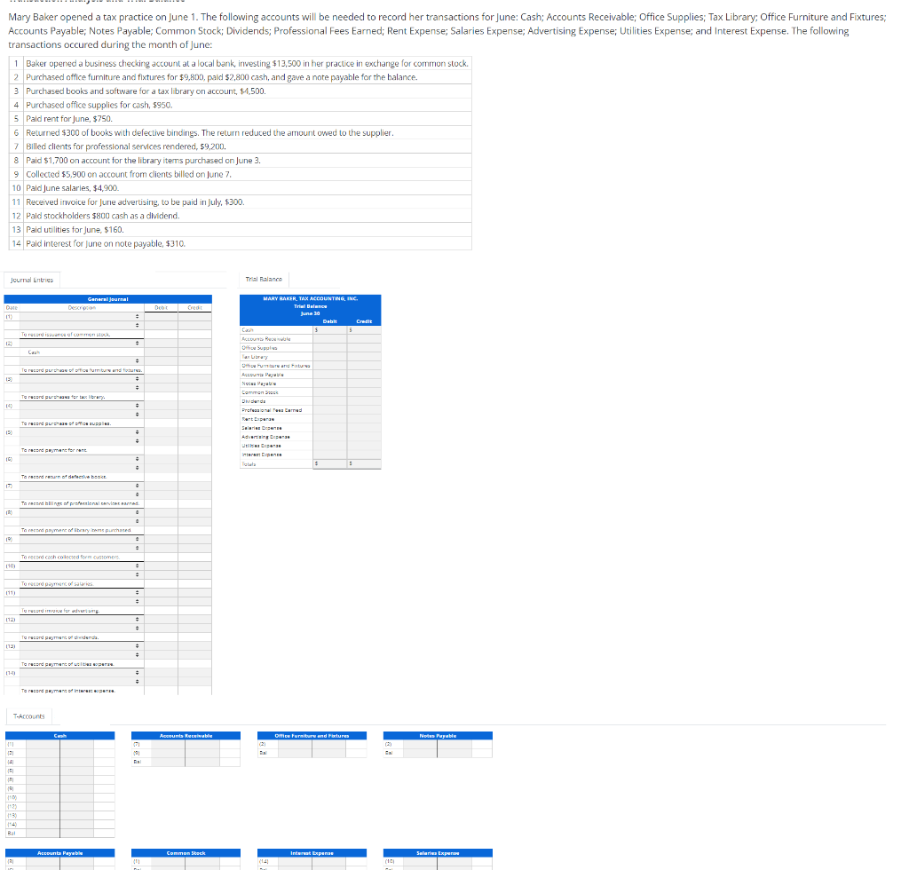 Mary Baker opened a tax practice on June 1. The following