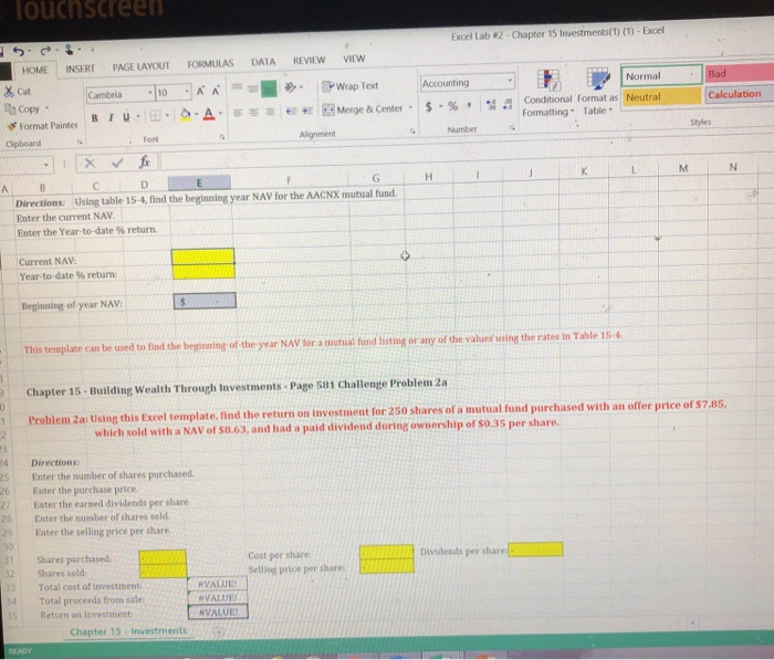  ouchscreen Excel Lab #2-Chapter 15 Investments(1) (1)- Excel HOME INSERT PAGE