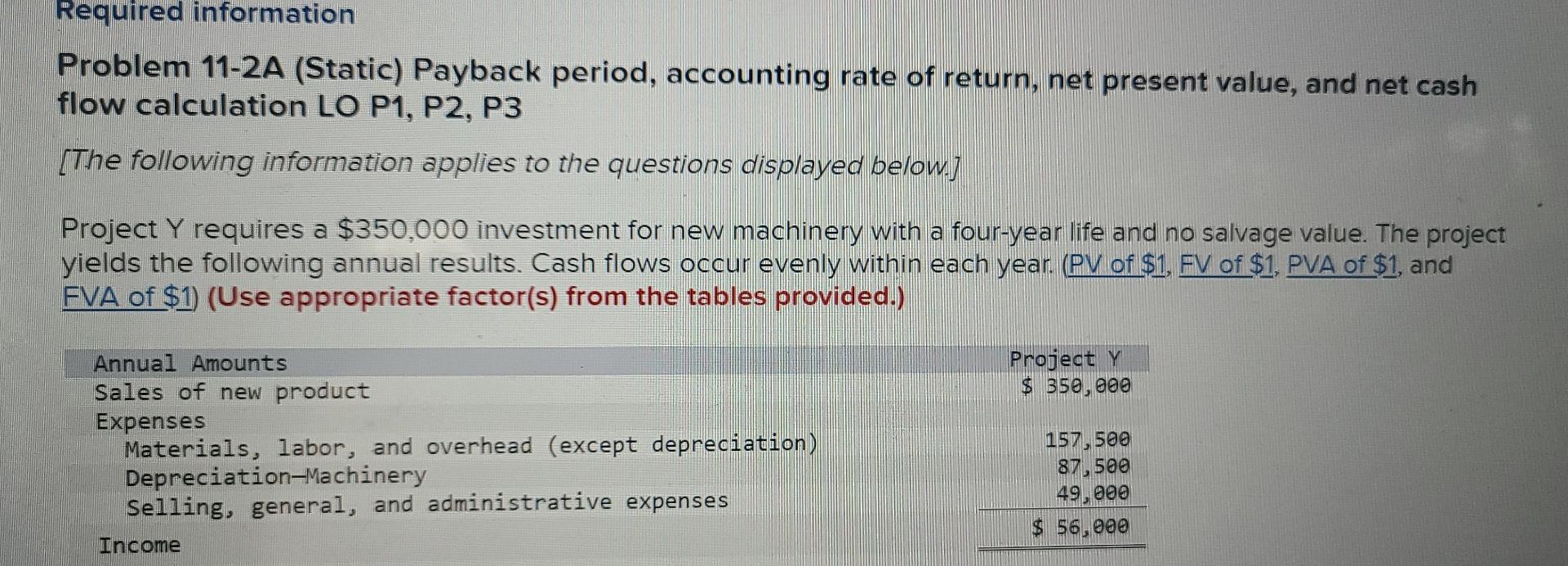 #9 Required information Problem 11-2A (Static) Payback period, accounting rate of return,