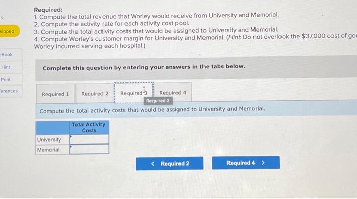 resells and delivers these supplies to hundreds of hospitals, Worley sets its