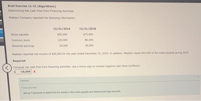  Brief Exercise 11-31 (Algorithmic) Determining Net Cash Flow from Financing Activities