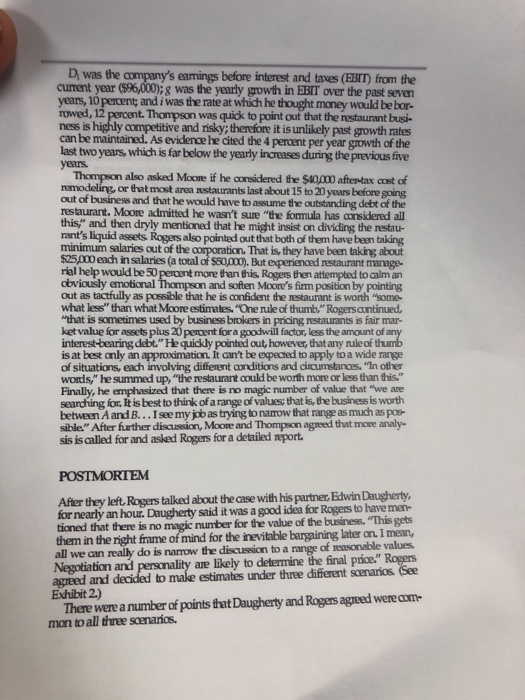VALU ATION Pat Thompson was stunned by the estimate of his partner,