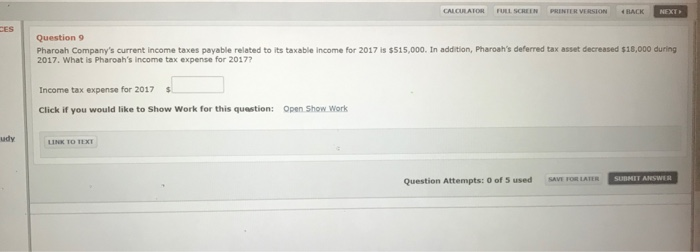  CALCRAOR FL SCREEN PRENTER VERSION BACK CES Question 9 Pharoah Company's