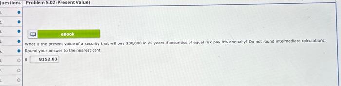  What is the present value of a security that will pay