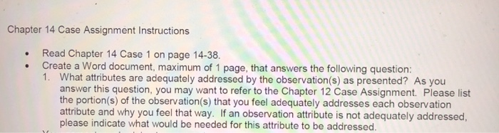  Chapter 14 Case Assignment Instructions Read Chapter 14 Case 1 on