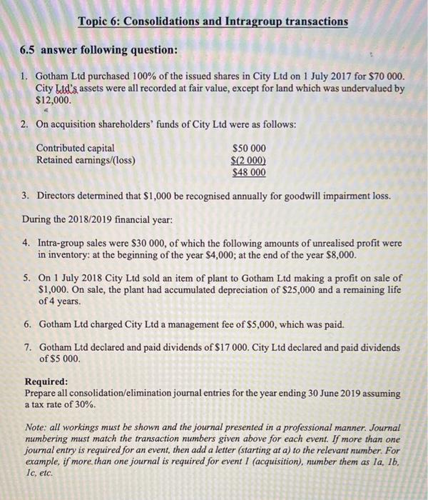 please As soon as possible nswer this question Topic 6: Consolidations and