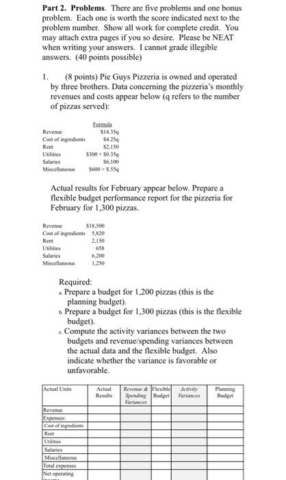 need help please ! Part 2. Problems. There are five problems and