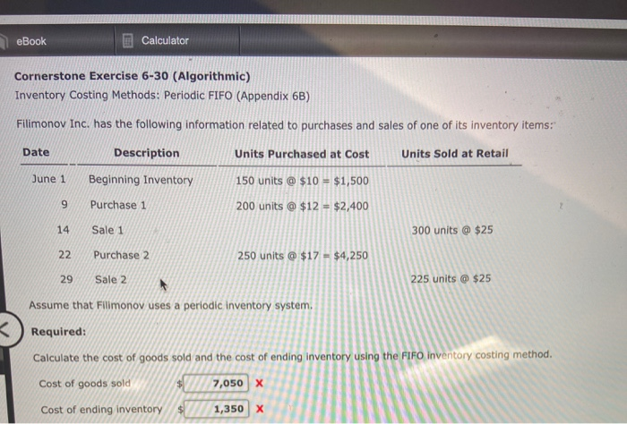  eBook Calculator Cornerstone Exercise 6-30 (Algorithmic) Inventory Costing Methods: Periodic FIFO
