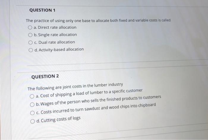  QUESTION 1 The practice of using only one base to allocate