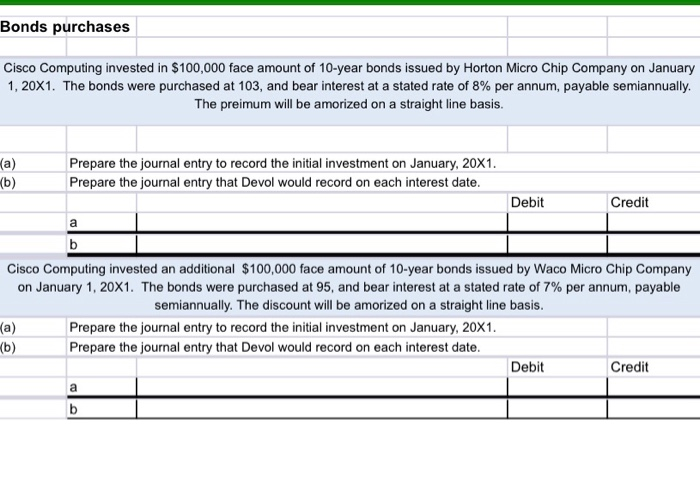 Unit 2 assignment 3 - journal bond purchases Prepare transactions according to