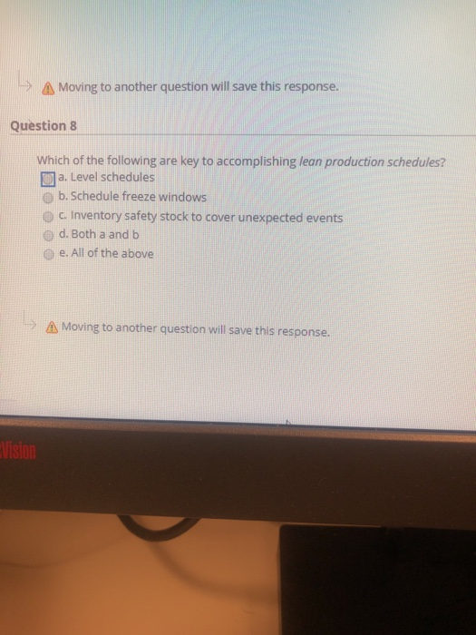  > A Moving to another question will save this response. Question