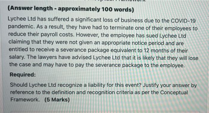  (Answer length - approximately 100 words) Lychee Ltd has suffered a