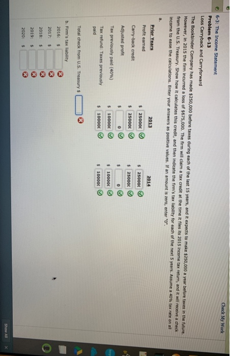  Check My Work 6-3: The Income Statement Problem 6-13 Loss Carryback