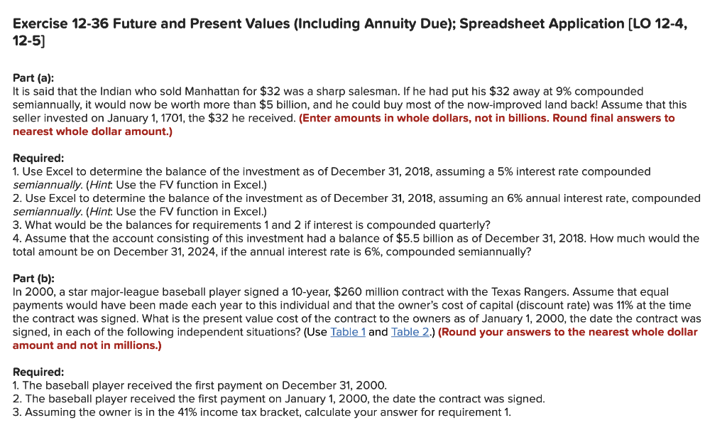 Exercise 12-36 Future and Present Values (Including Annuity Due); Spreadsheet Application