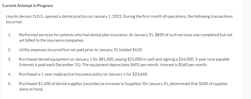 Lisa An derson, D.D.S., opened a dental practice on January 1,