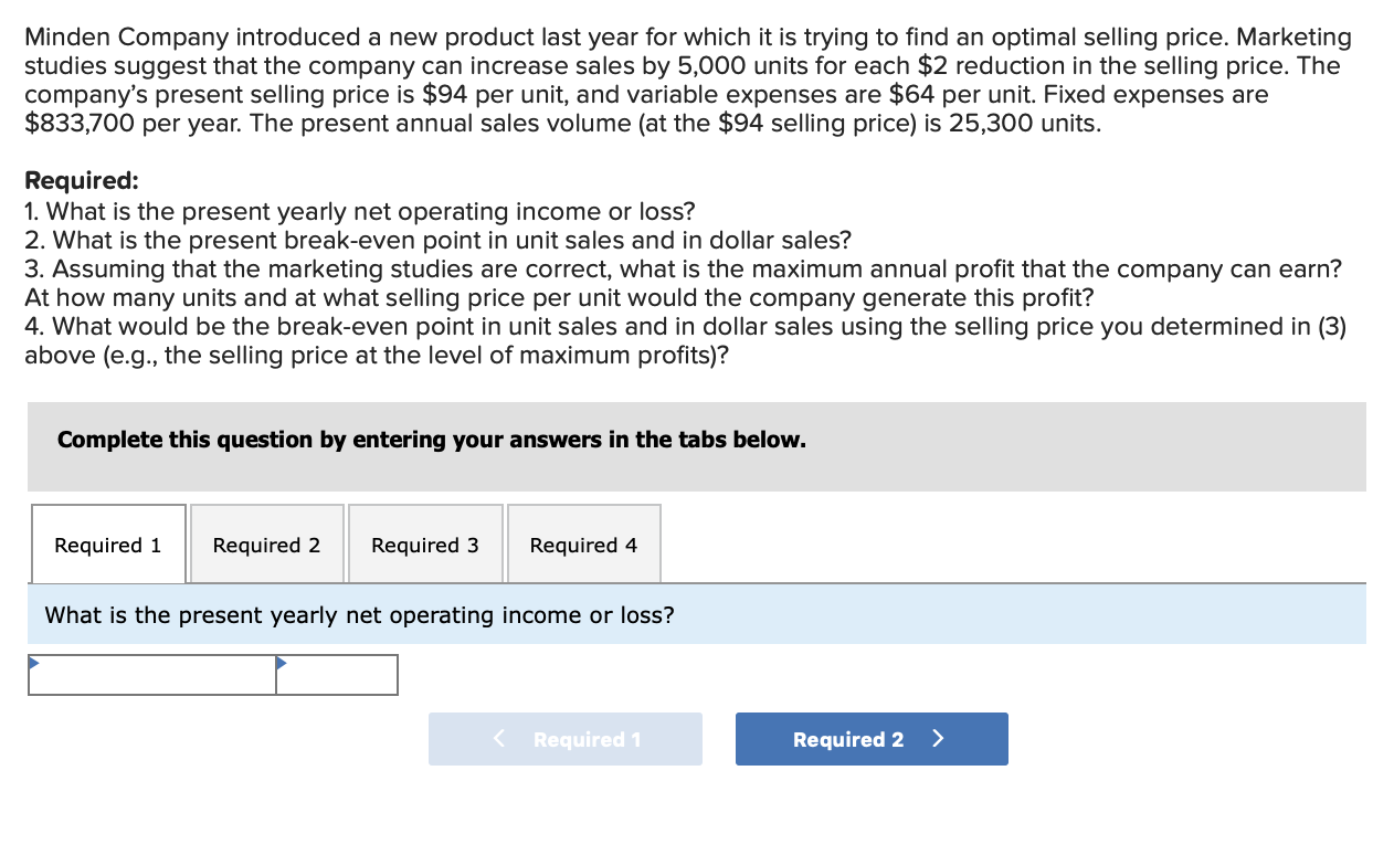 Minden Company introduced a new product last year for which it