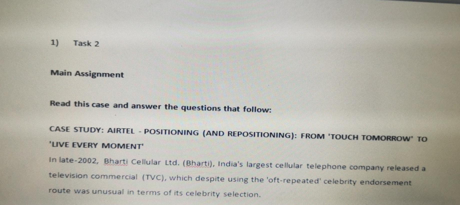  1) Task 2 Main Assignment Read this case and answer the