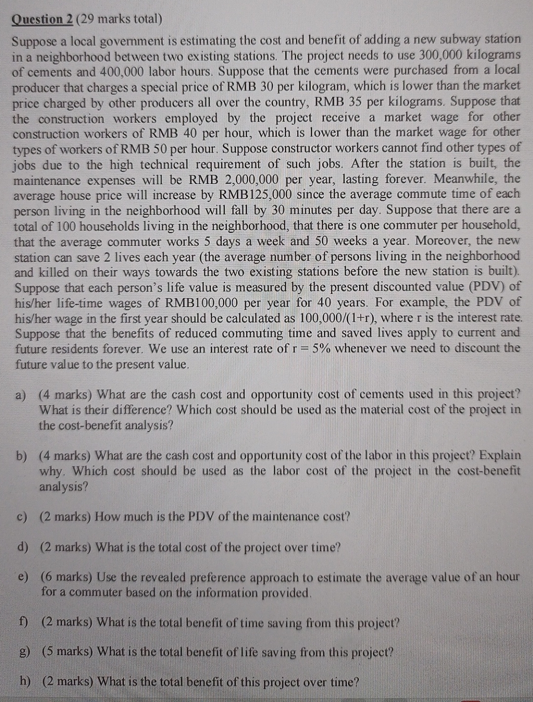  Question 2(29 marks total) Suppose a local government is estimating the