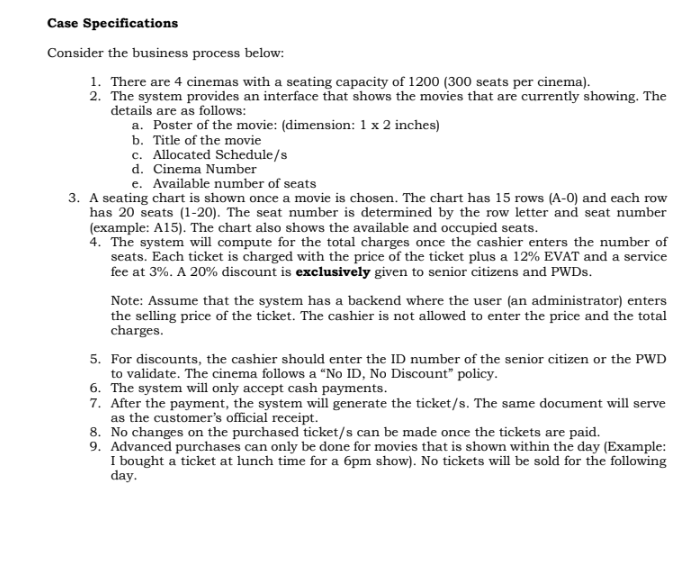 Case Specifications Consider the business process below: 1. There are 4