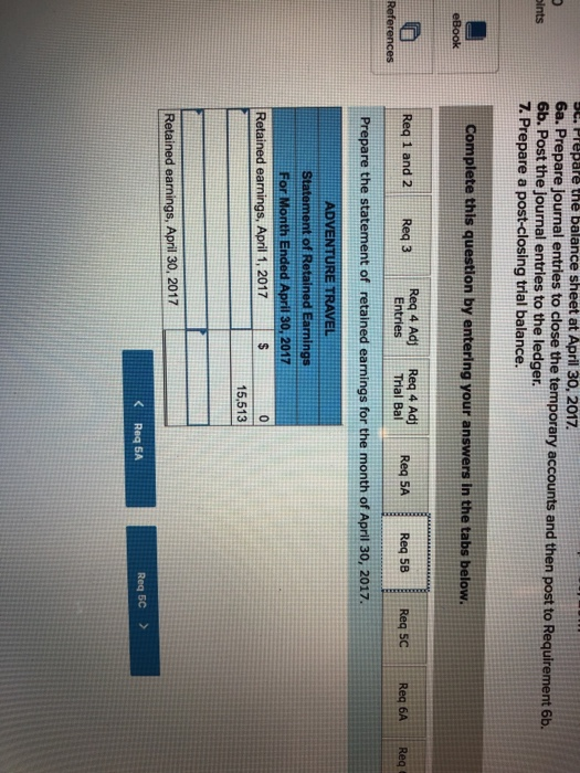 Prepare the statement of retained earnings for the month of April 30,